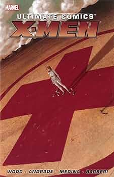 Amazon.com: Ultimate Comics X-Men 1: 9780785161363: Wood